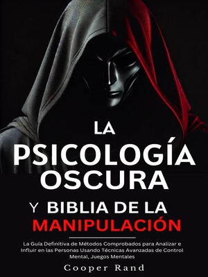 cover image of La Psicología Oscura y Biblia de la Manipulación